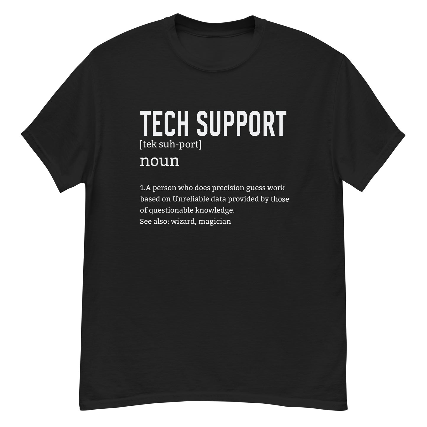 Definition of Tech Support | Men's Classic T-Shirt