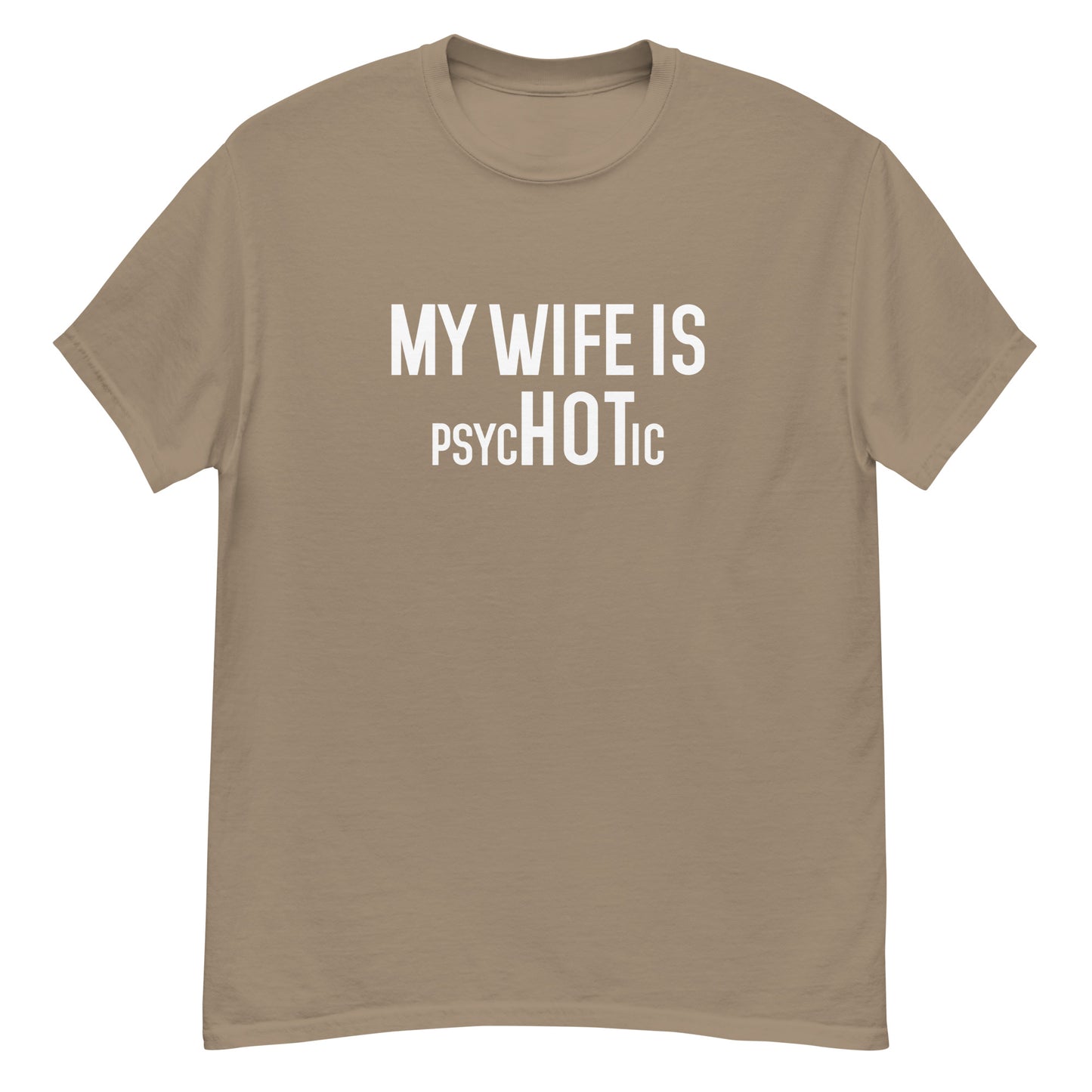 MY WIFE is***HOT** | Men's Classic T-Shirt