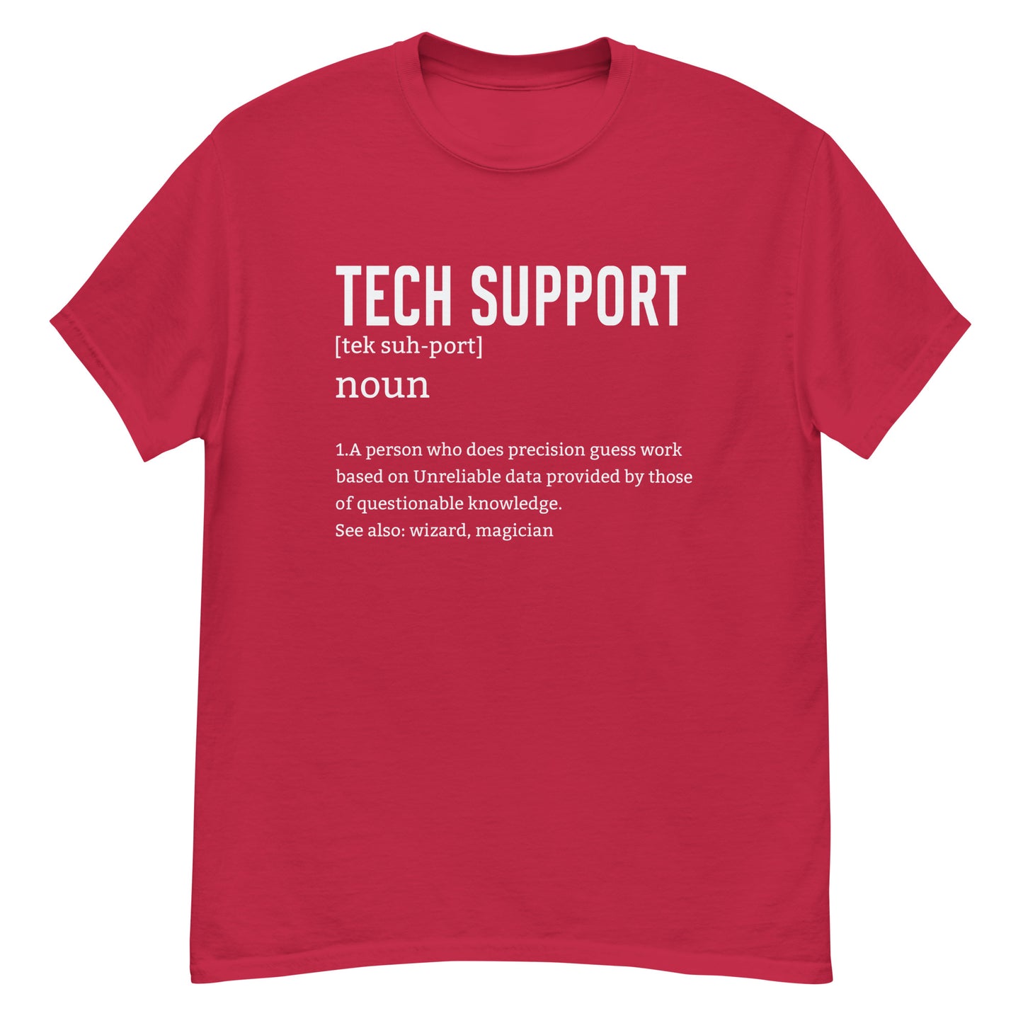 Definition of Tech Support | Men's Classic T-Shirt