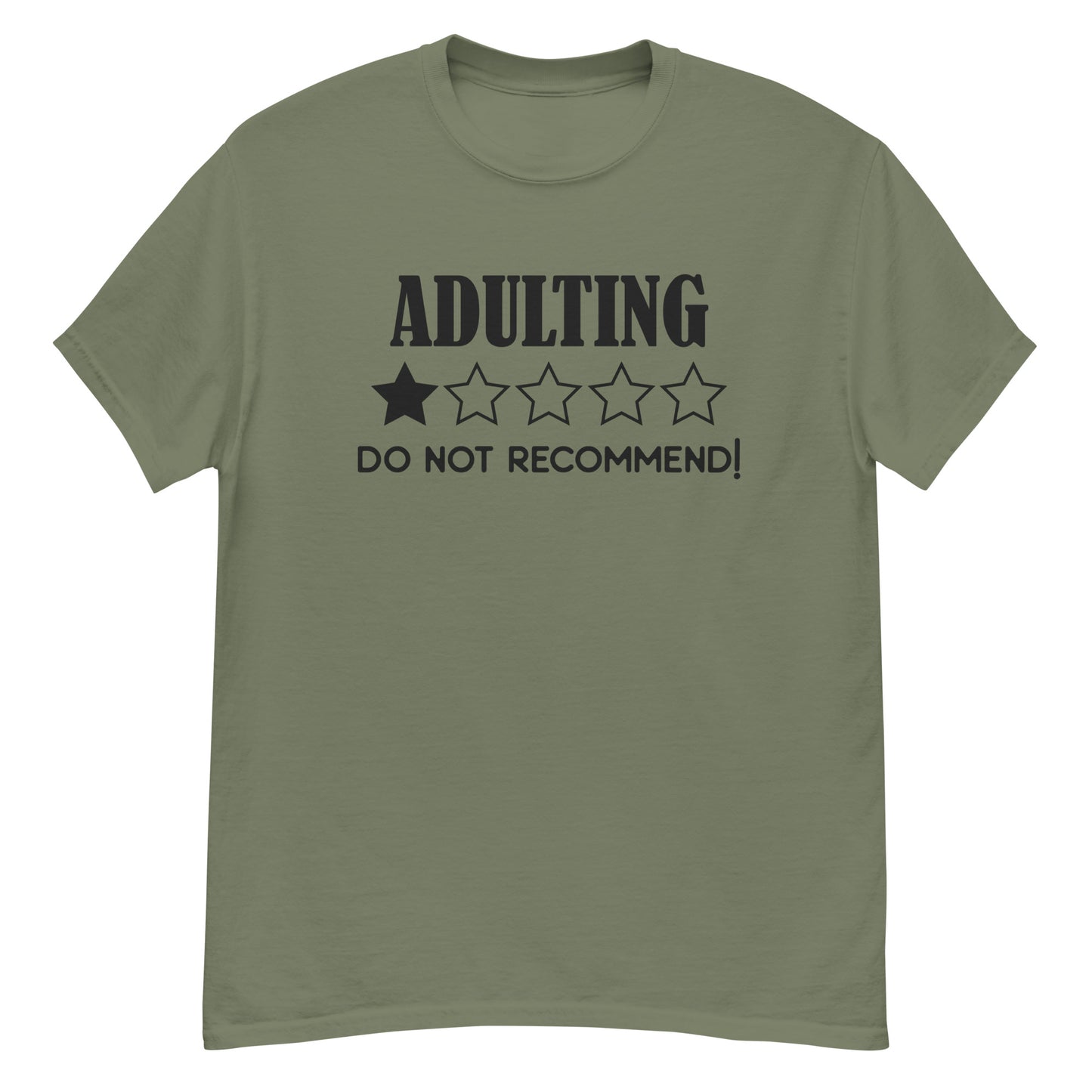 Adulting. Do Not Recommend | Unisex Classic T-Shirt