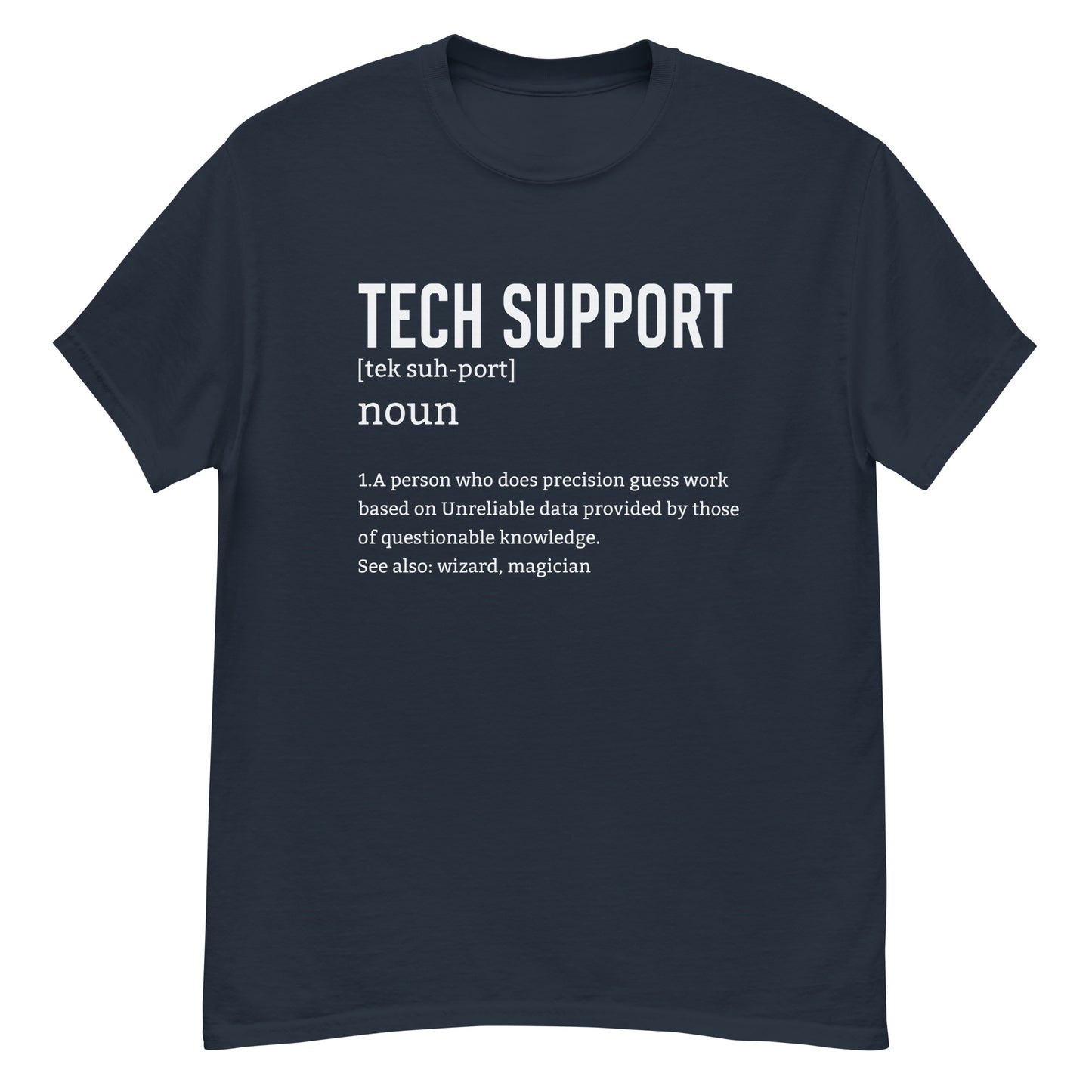 Definition of Tech Support | Men's Classic T-Shirt