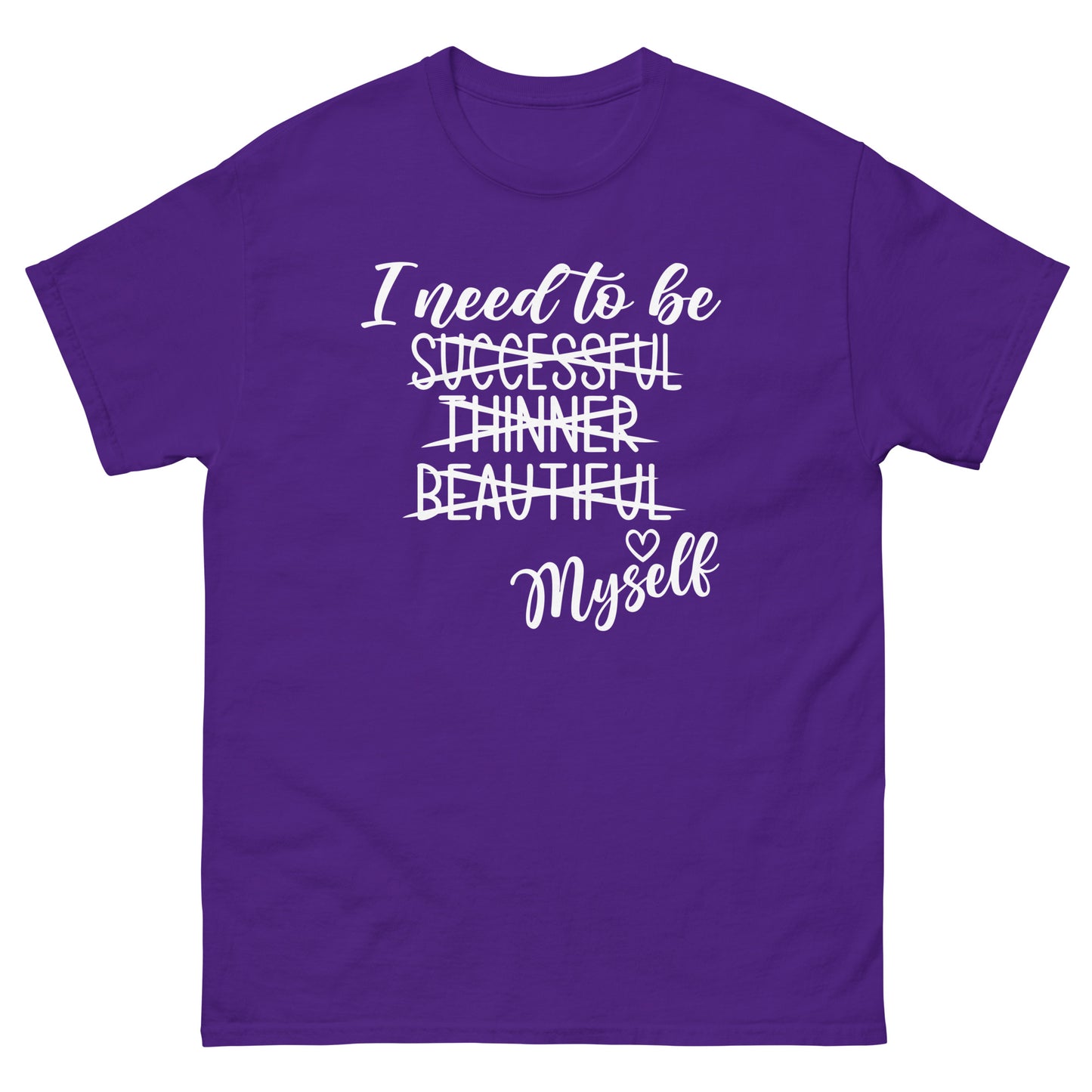 I Need To Be Myself | Women's Classic T-Shirt