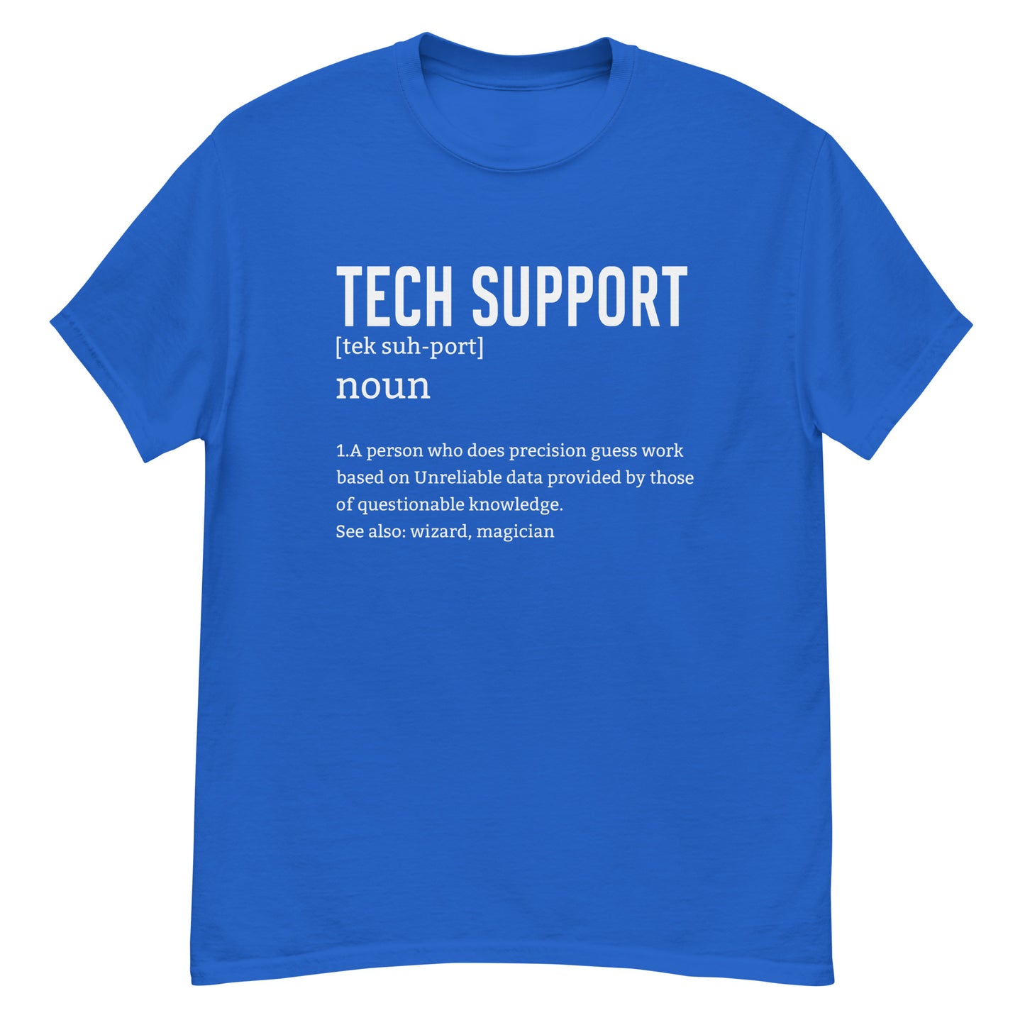 Definition of Tech Support | Men's Classic T-Shirt