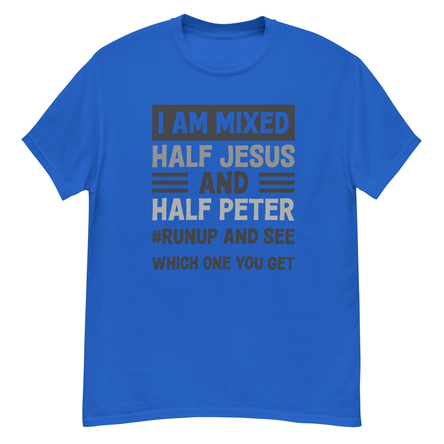 Half Jesus, Half Peter | Unisex Classic T-Shirt