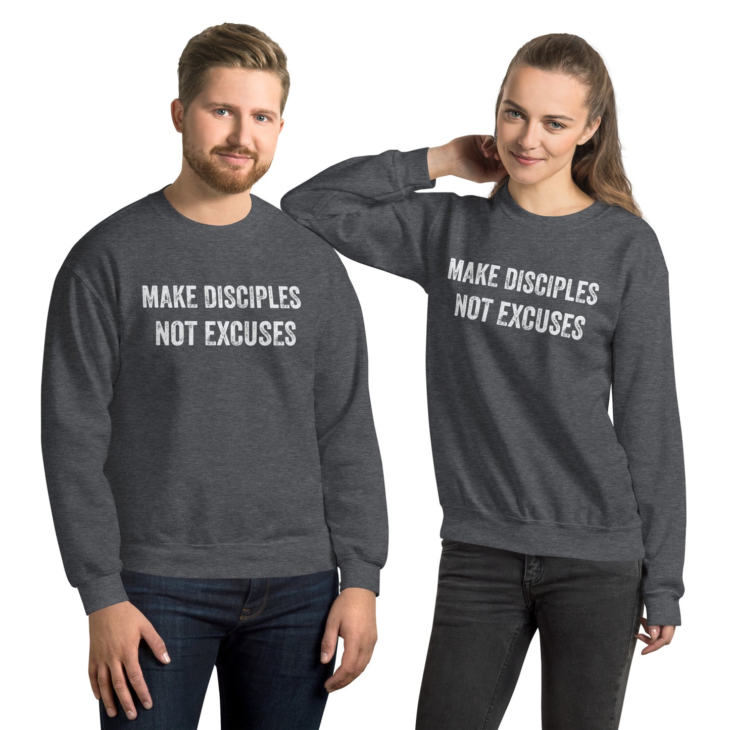 Make Disciples Not Excuses| Unisex Crew Fleece Sweatshirt