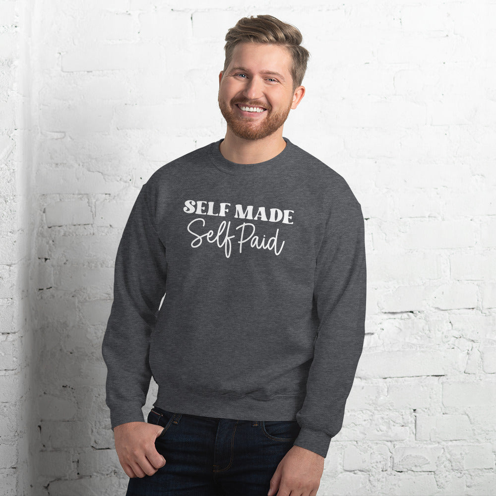 Self Made Self Paid | Unisex Fleece Sweatshirt