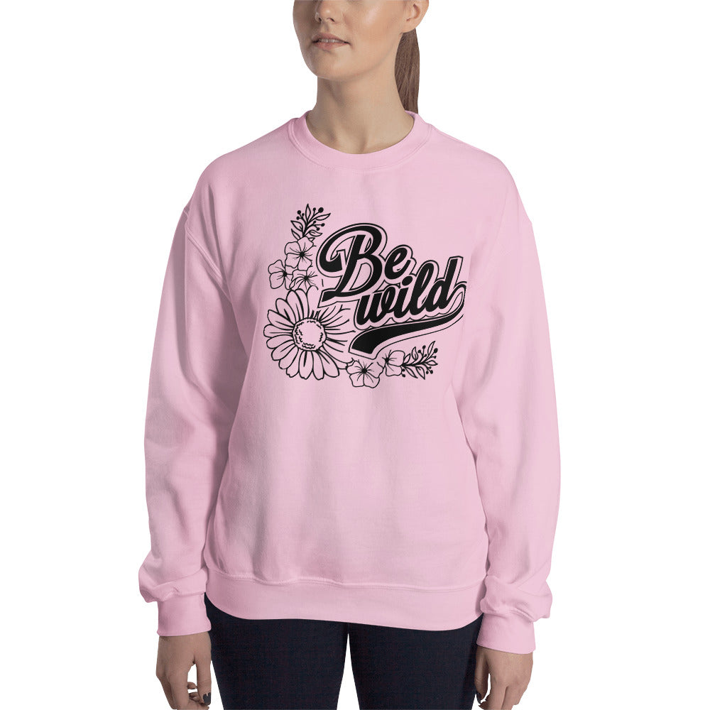 Be Wild Flowers | Women's Fleece Sweatshirt