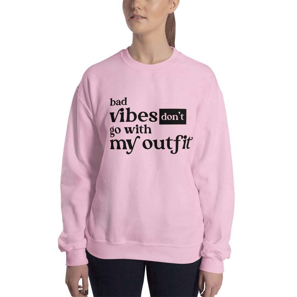 Don't Go With My Outfit | Women's Fleece Sweatshirt