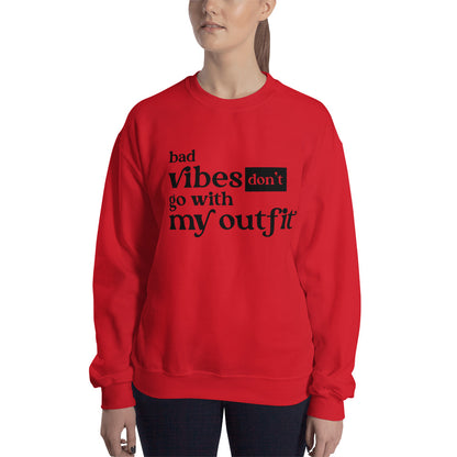 Don't Go With My Outfit | Women's Fleece Sweatshirt