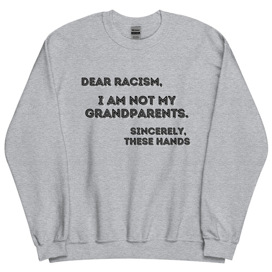 Dear Racism...| Unisex Fleece Sweatshirt