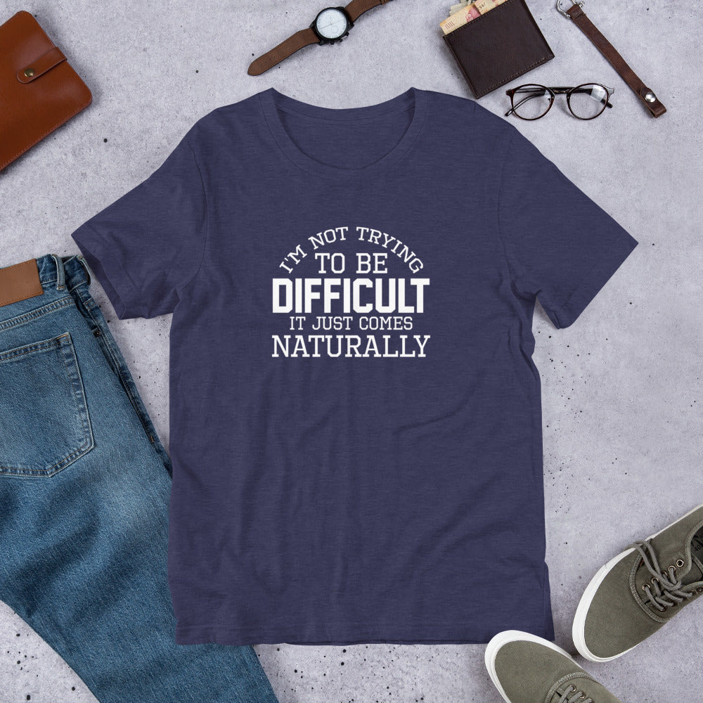 Difficult Comes Natural | Men's Relaxed Fit T-Shirt