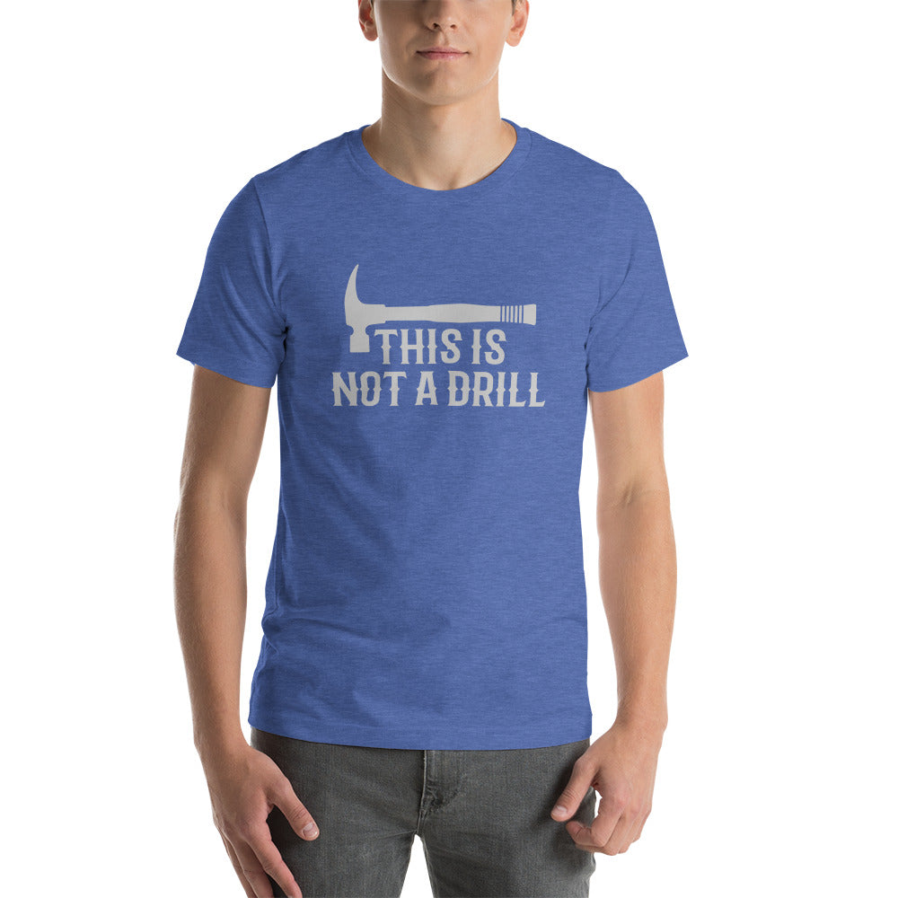 Not A Drill | Men's Relaxed Fit T-Shirt