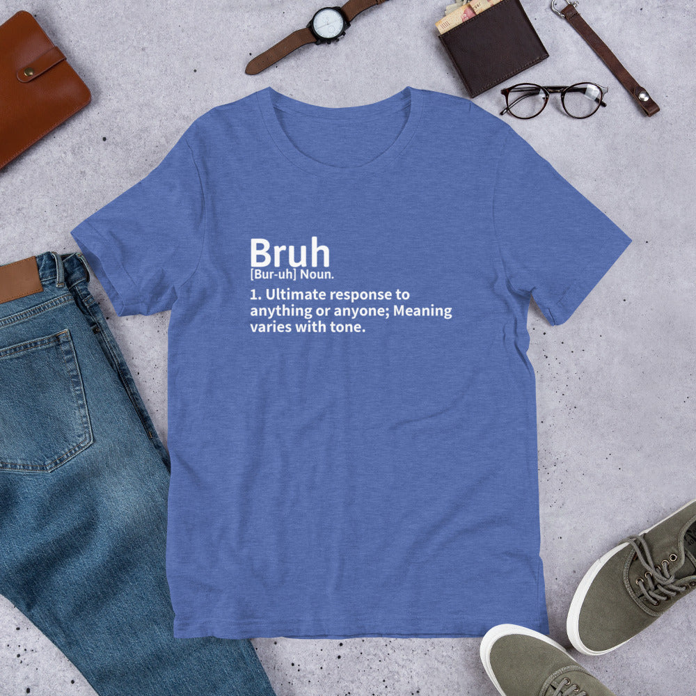 The Definition of Bruh | Men's Relaxed Fit T-Shirt