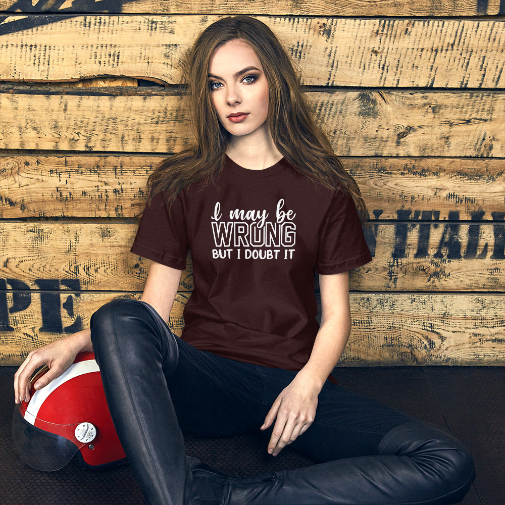 I May Be Wrong But... | Women's Relaxed Fit T-Shirt