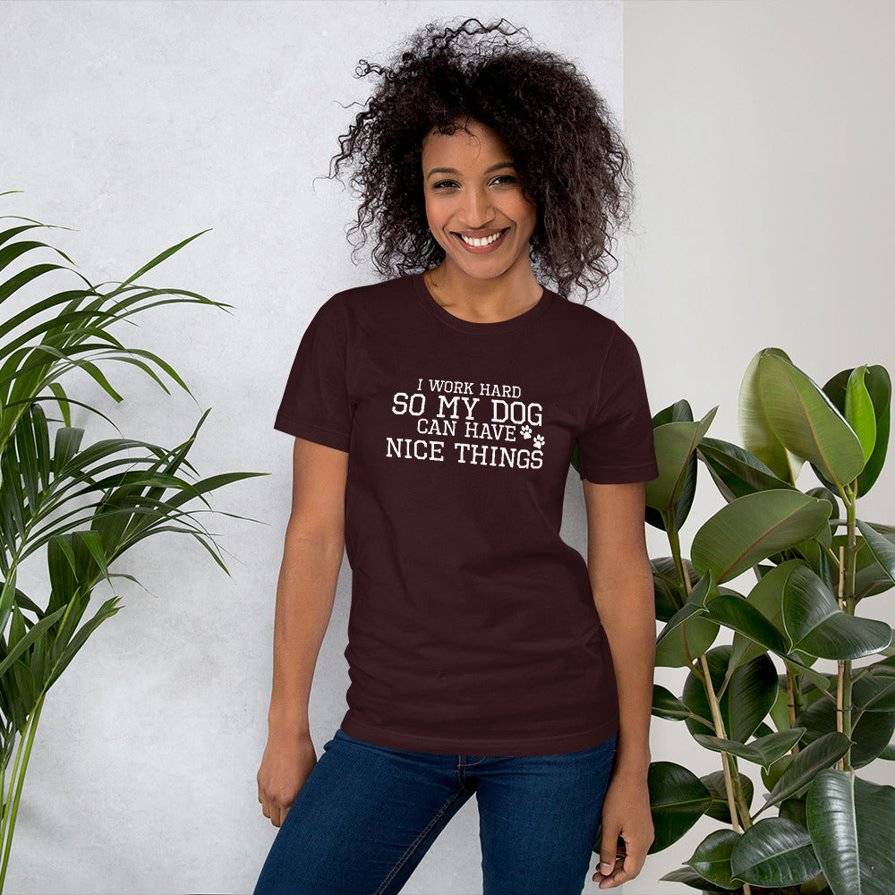 I Work Hard For My Dog | Women's Relaxed T-Shirt