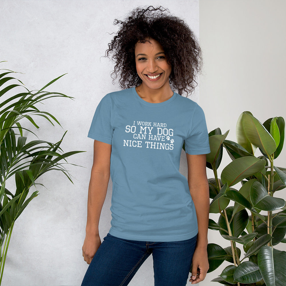 I Work Hard For My Dog | Women's Relaxed T-Shirt