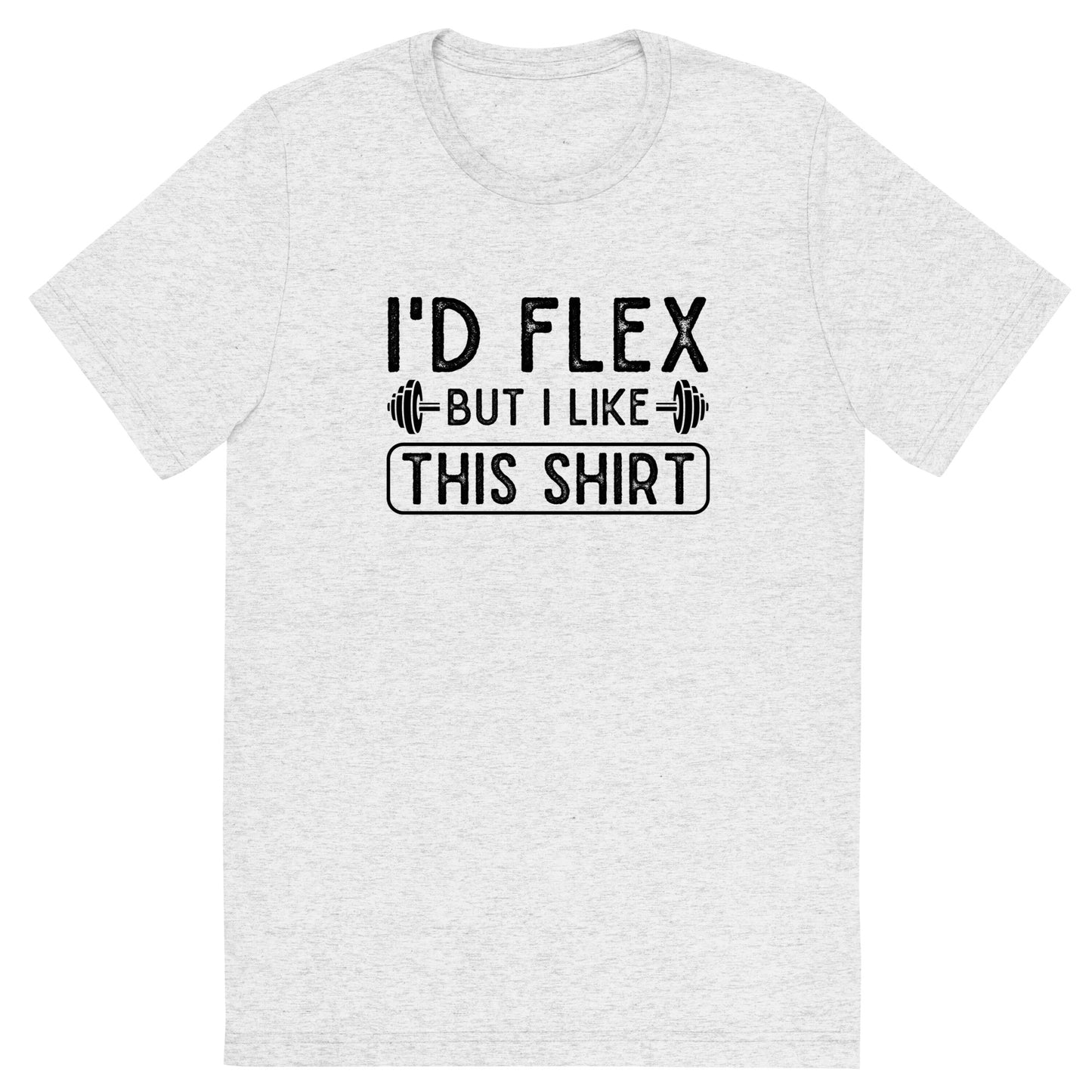 I'd Flex But... | Men's Triblend T-Shirt