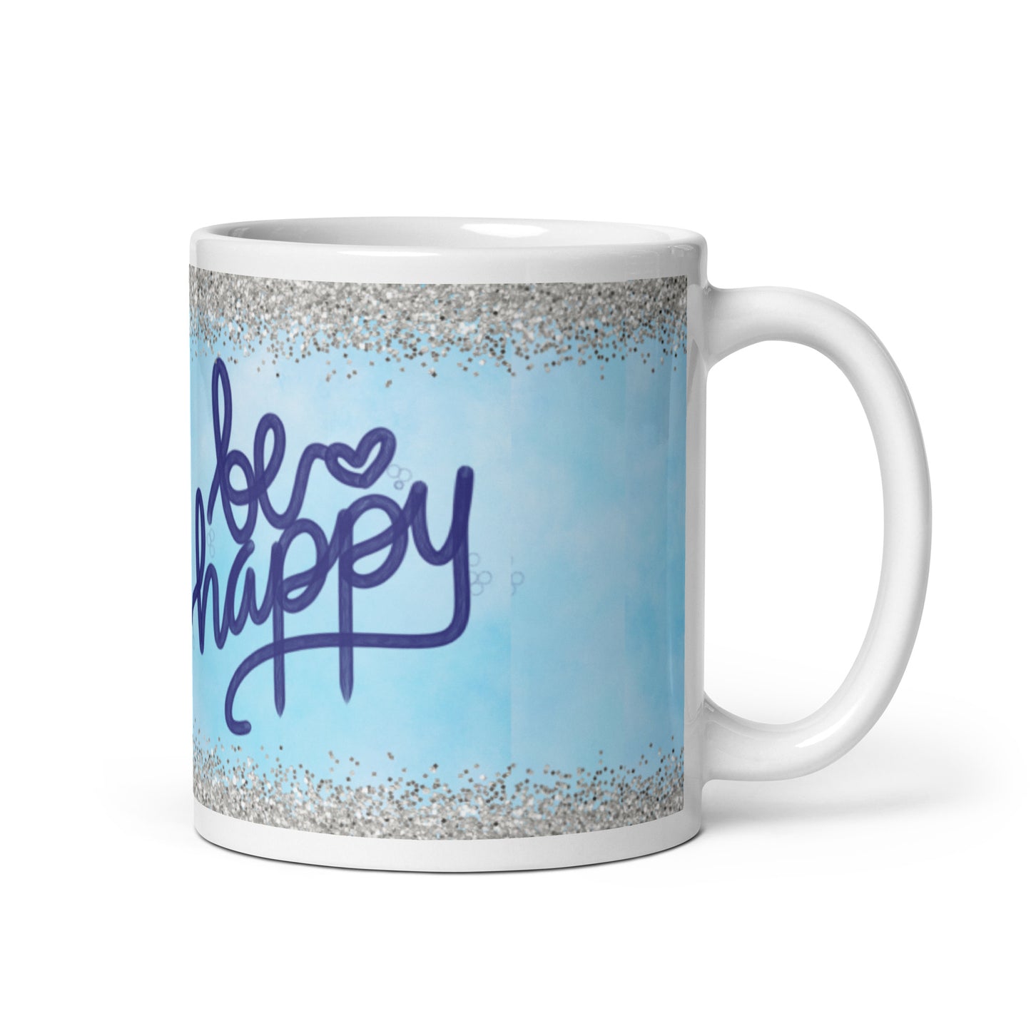 Be Happy | Motivation Mug