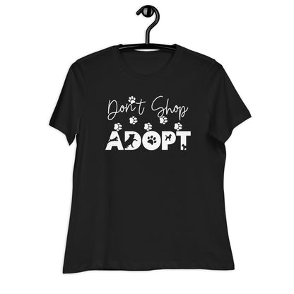 Don't Shop, Adopt | Women's Fashion Fit T-Shirt