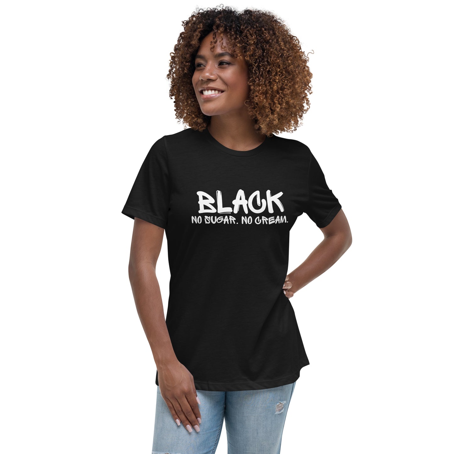 Black. No Sugar. No Cream | Women's FashionFit T-Shirt