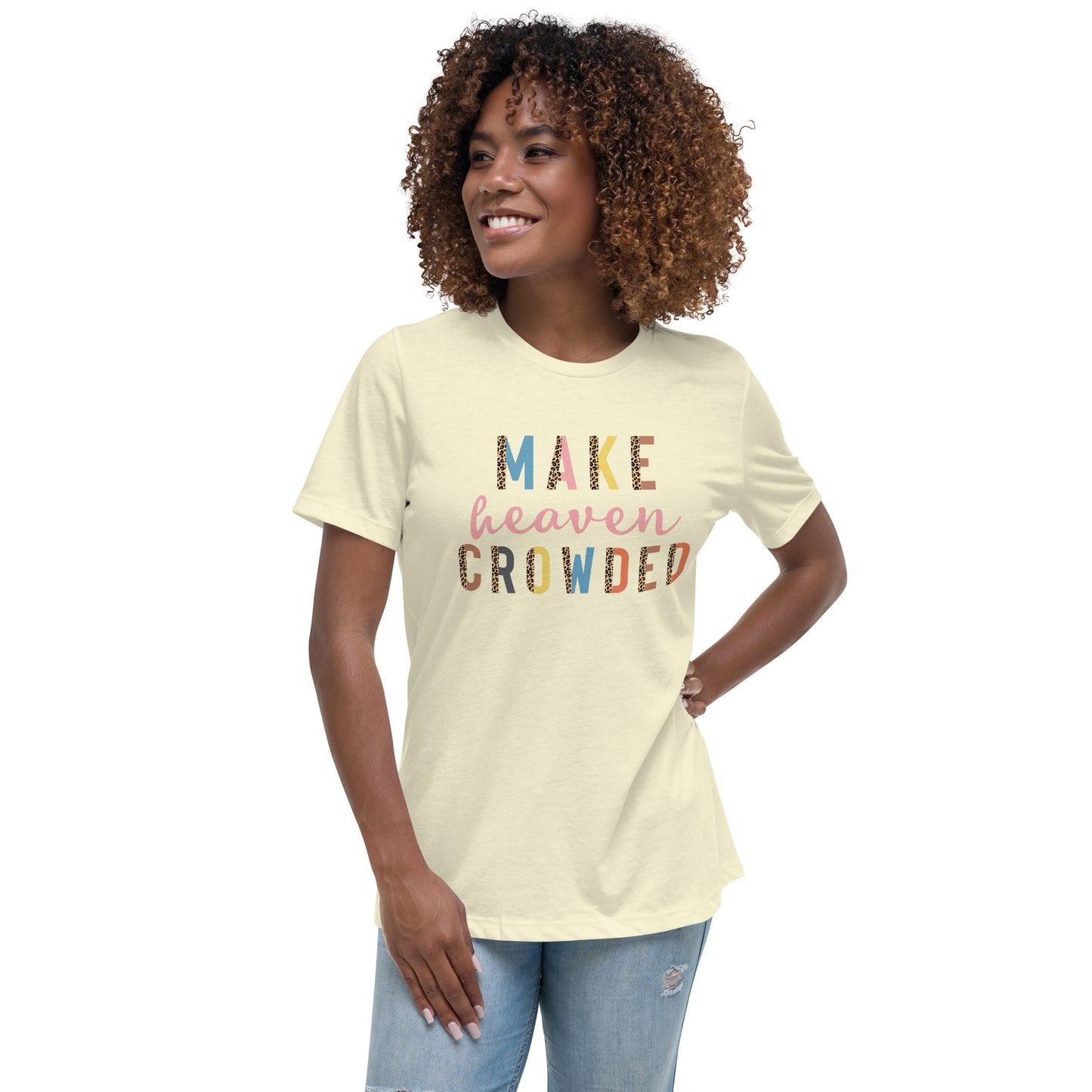 Make Heaven Crowded | Women's FashionFit T-Shirt