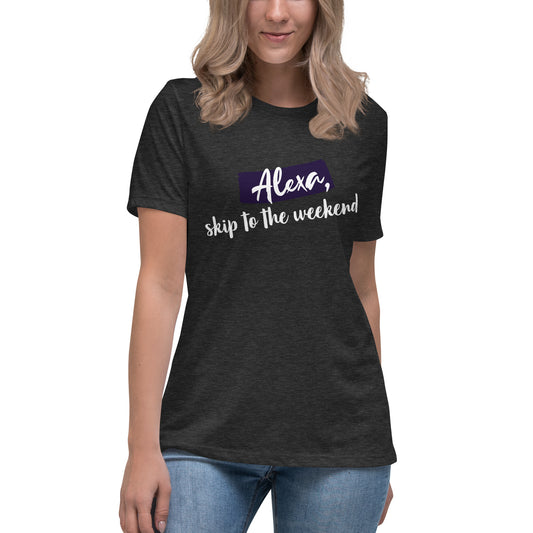 Hey Alexa!  | Women's Relaxed Fit T-Shirt