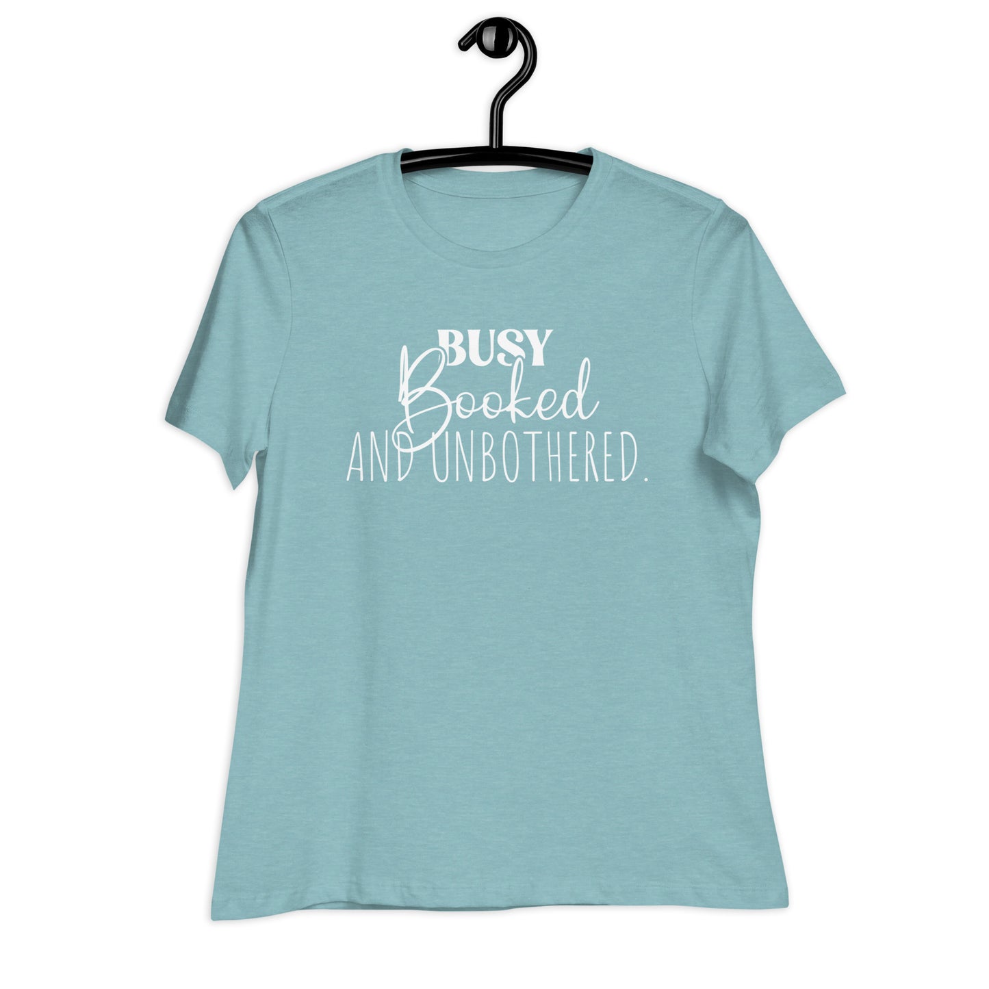 Busy, Booked and Unbothered | Women's FashionFit T-Shirt