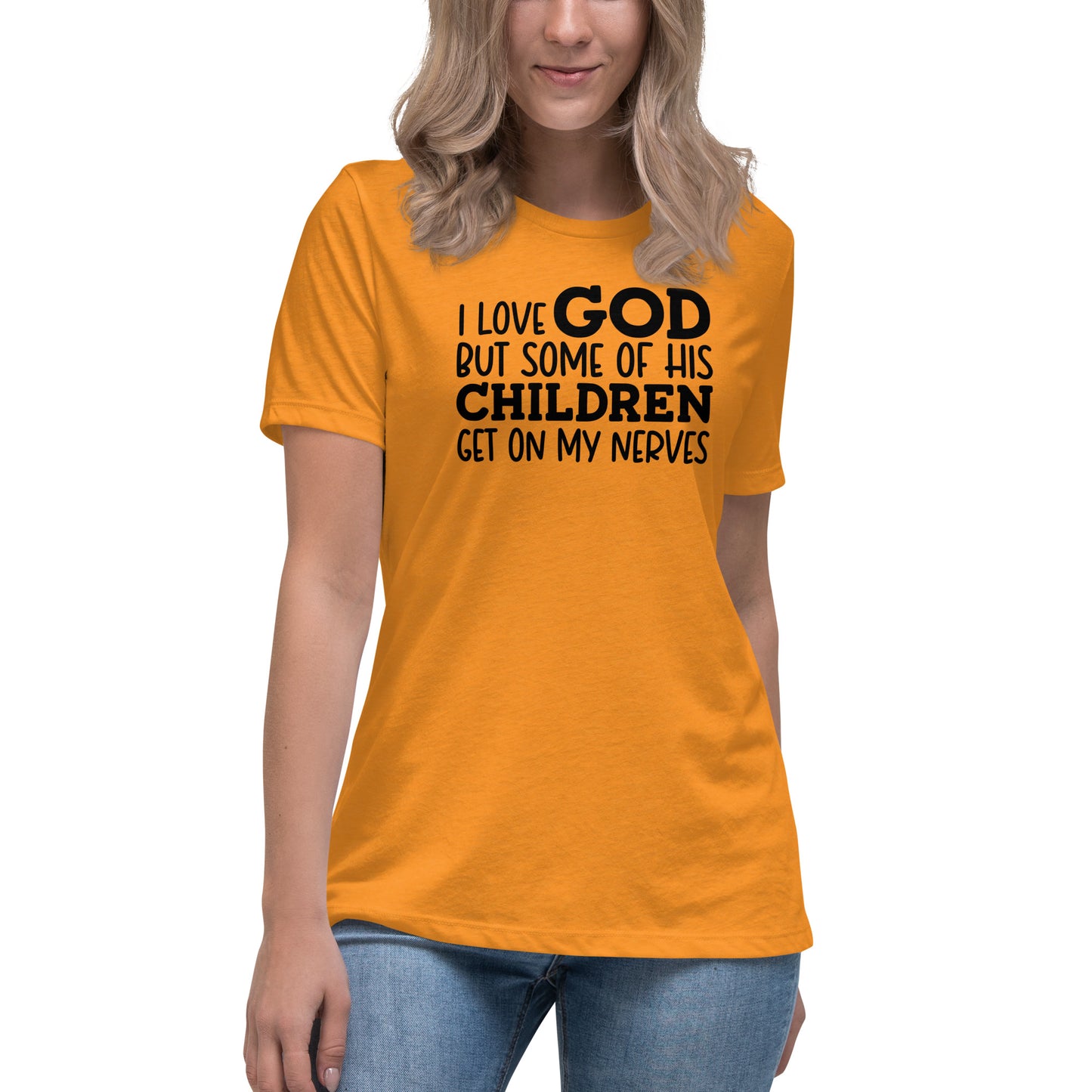 I Love God But His Children...| Women's  FashionFit T-Shirt