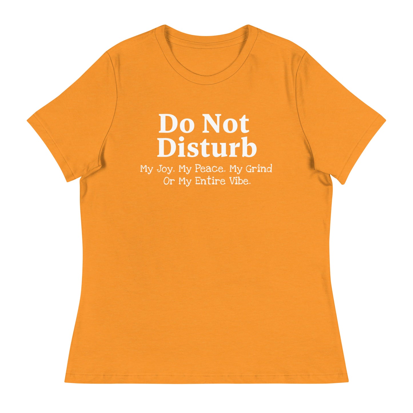 Do Not Disturb | Women's FashionFit T-Shirt