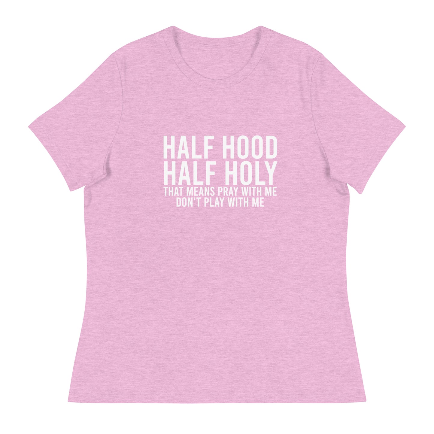 Half Holy, Half Hood | Women's FashionFit T-Shirt