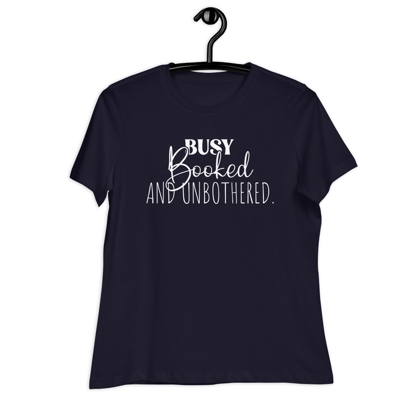 Busy, Booked and Unbothered | Women's FashionFit T-Shirt