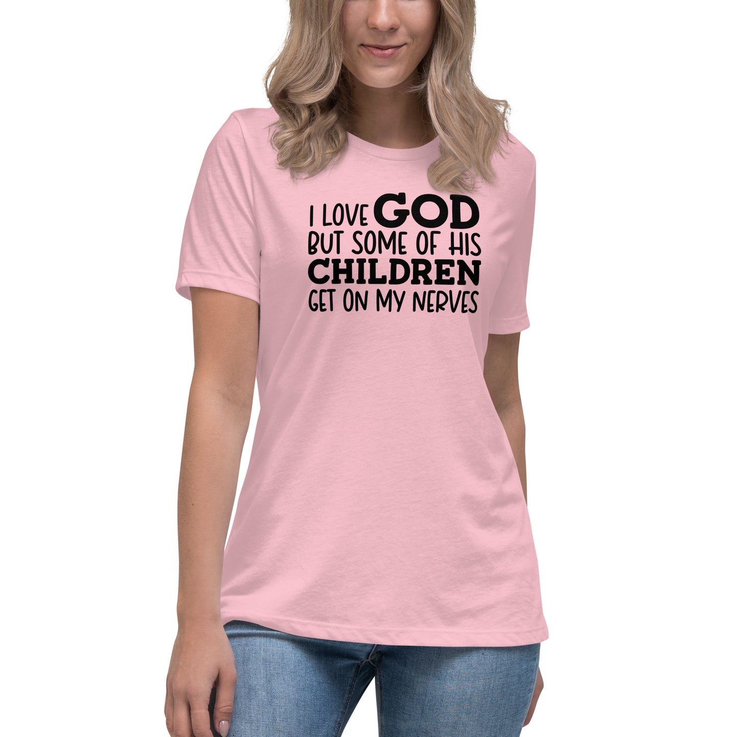 I Love God But His Children...| Women's  FashionFit T-Shirt