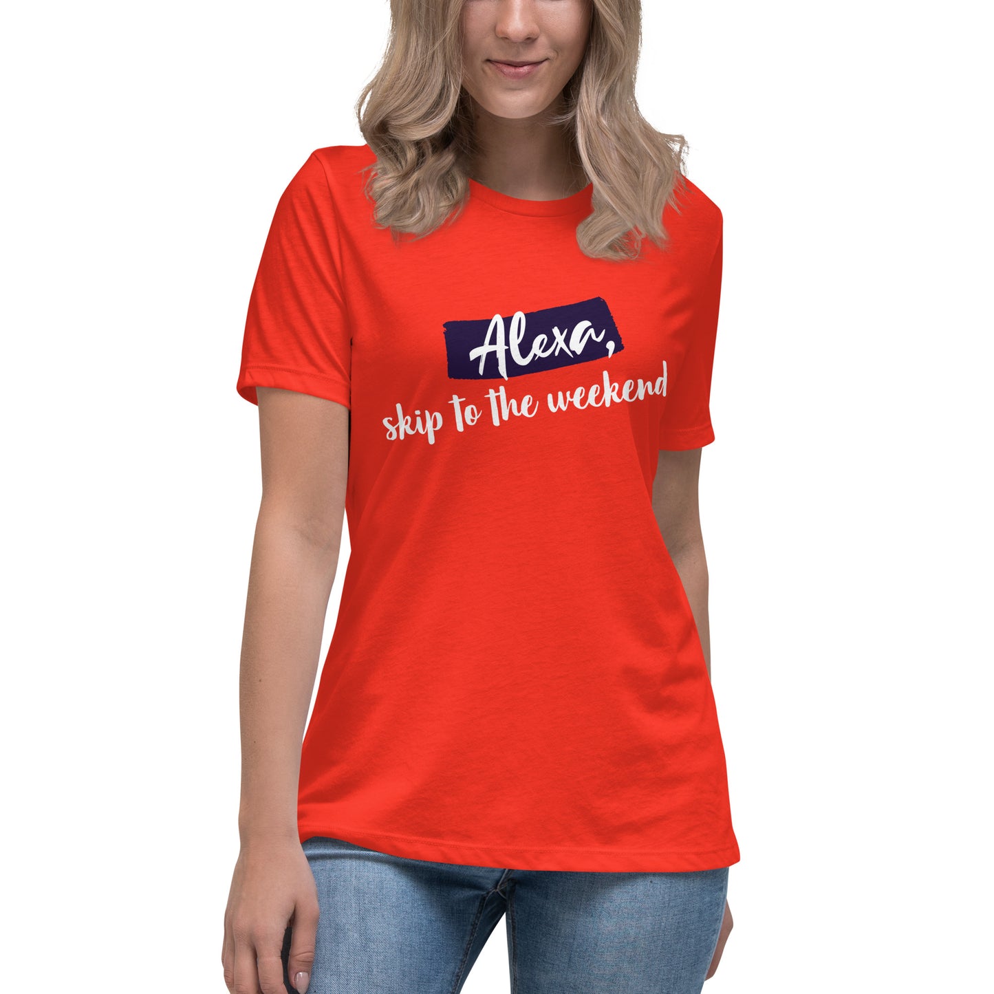 Hey Alexa!  | Women's Relaxed Fit T-Shirt