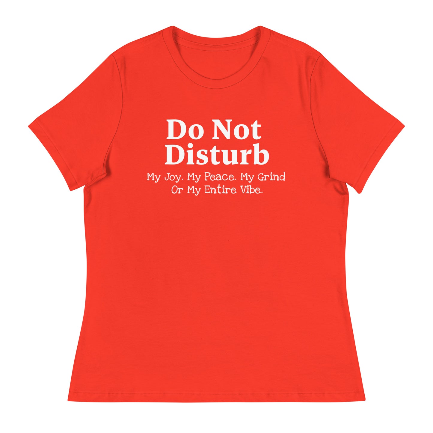 Do Not Disturb | Women's FashionFit T-Shirt