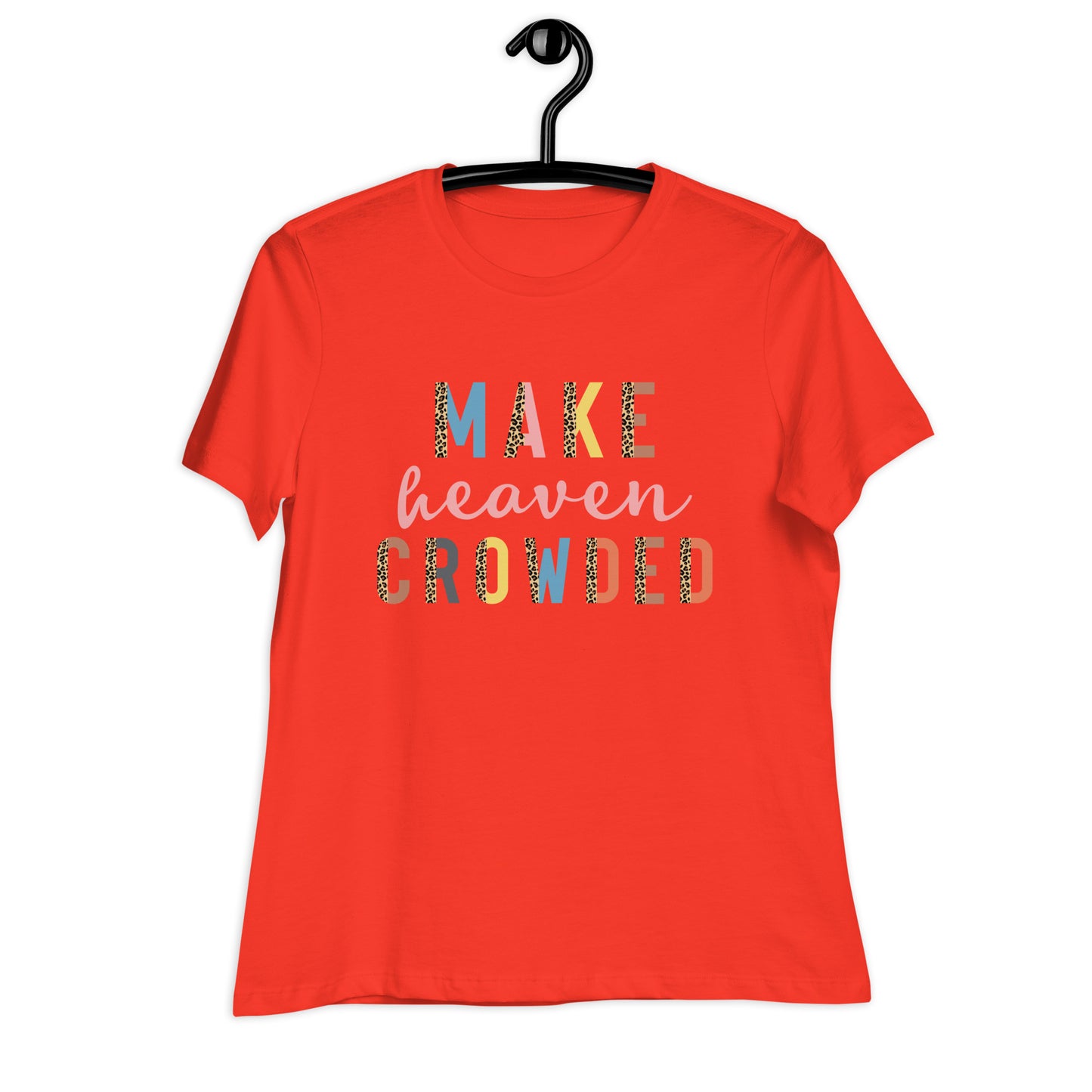 Make Heaven Crowded | Women's FashionFit T-Shirt