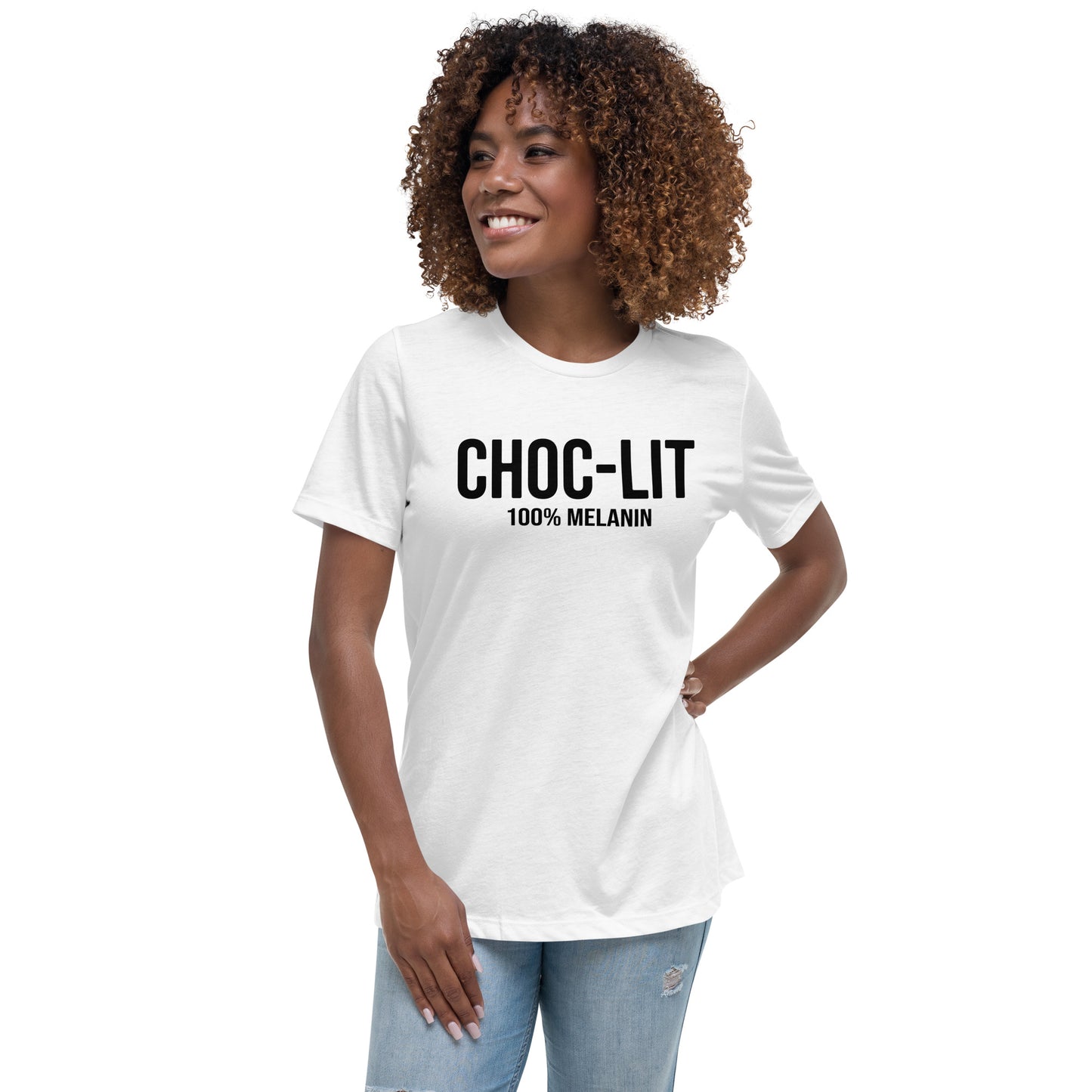 Choc-Lit 100% Melanin | Women's FashionFit T-Shirt